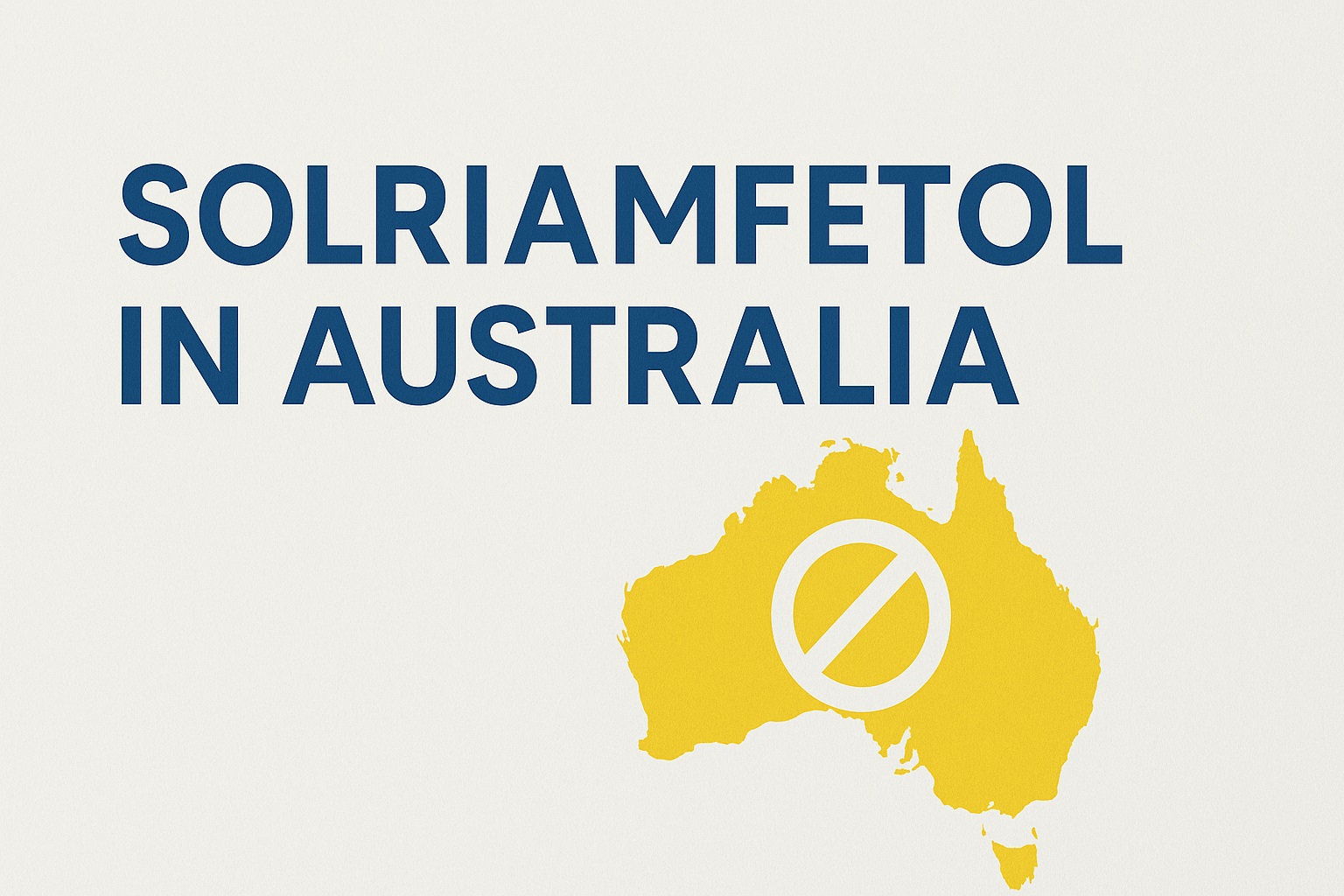 Legal Status of Solriamfetol in Australia